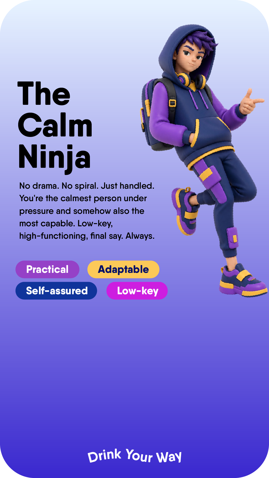 The Calm Ninja